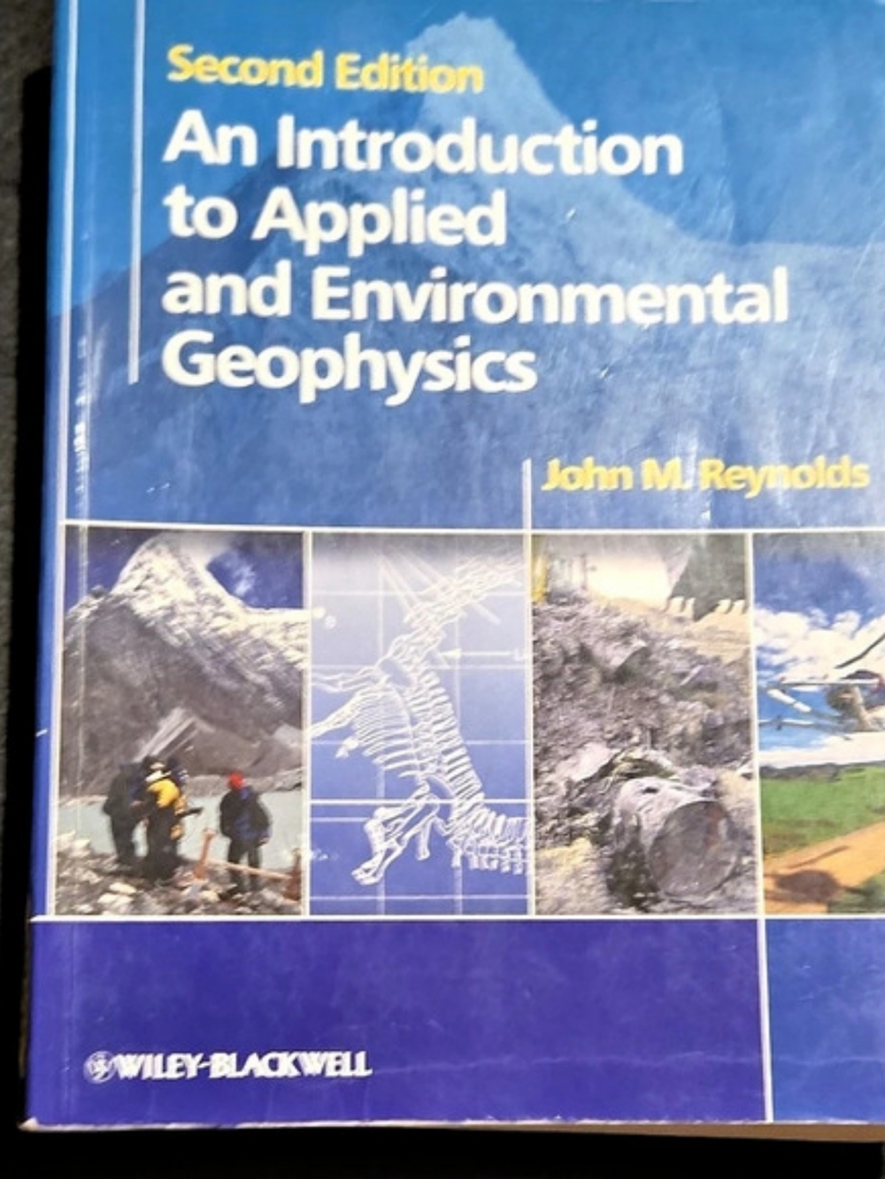 Wiley-Blackwell An Introduction to Applied and Environmental Geophysics 2nd